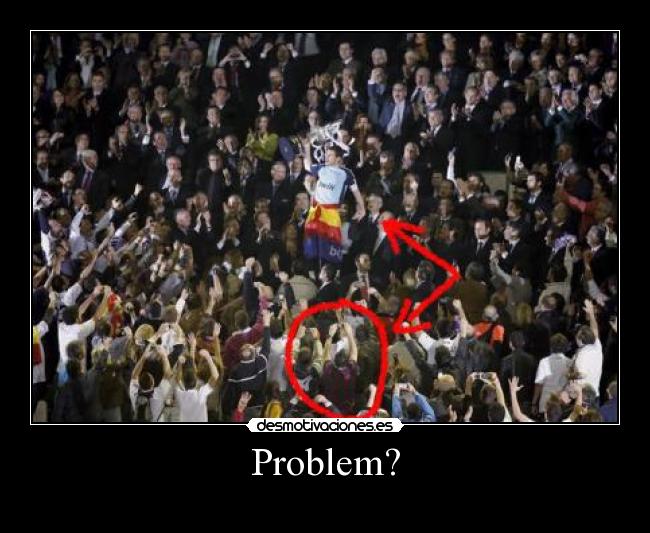 Problem? - 