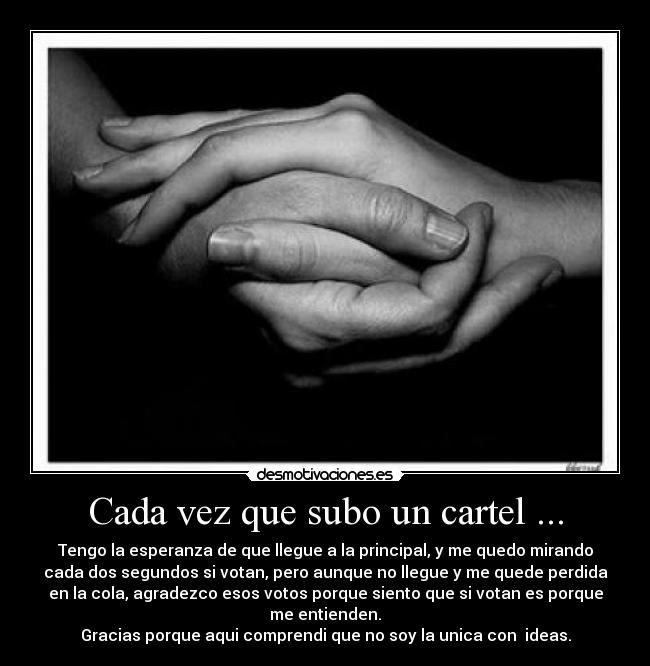 Cada vez que subo un cartel ... - 
