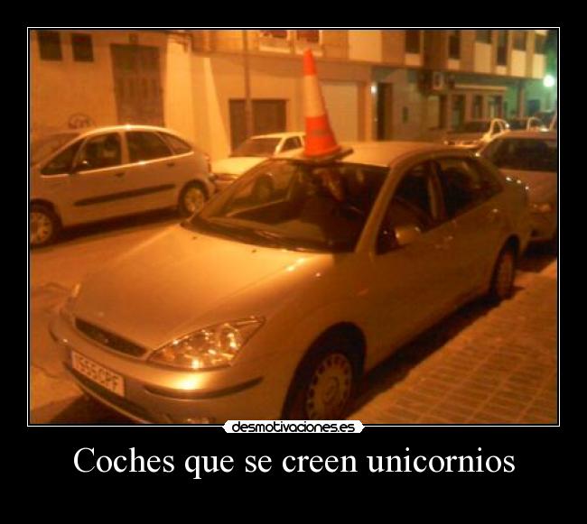Coches que se creen unicornios - 