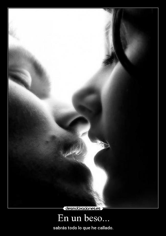 En un beso... -