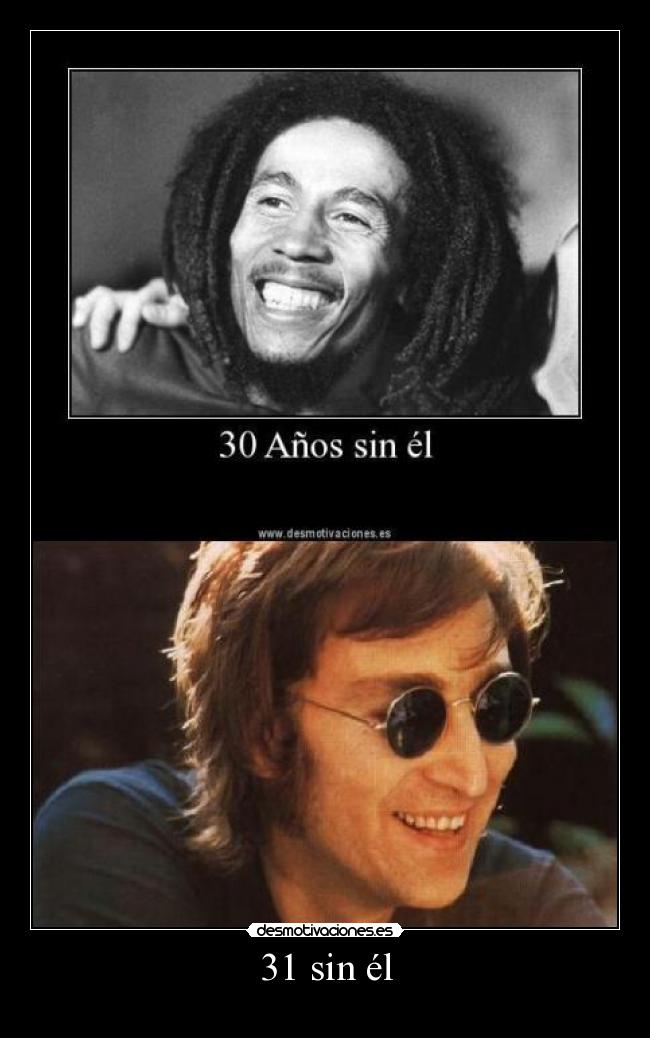 31 sin él -