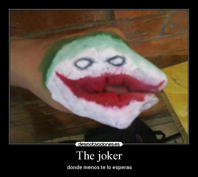 The joker - donde menos te lo esperas