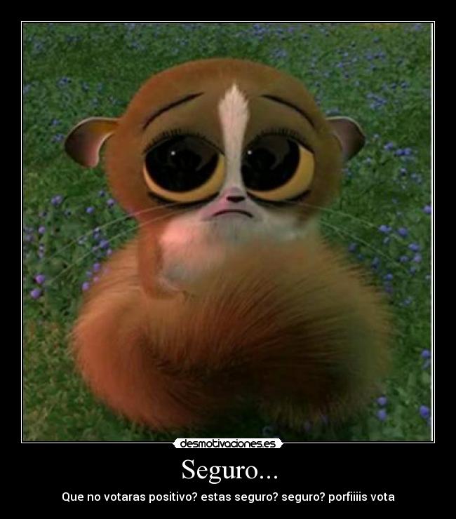 Seguro... -