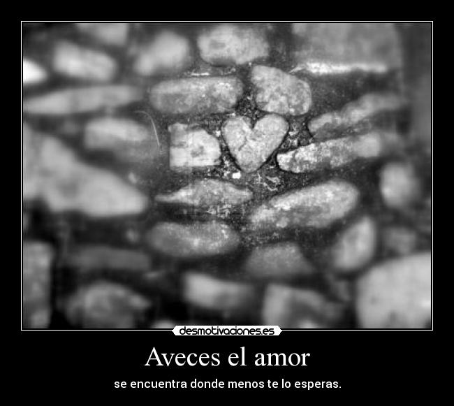 Aveces el amor -