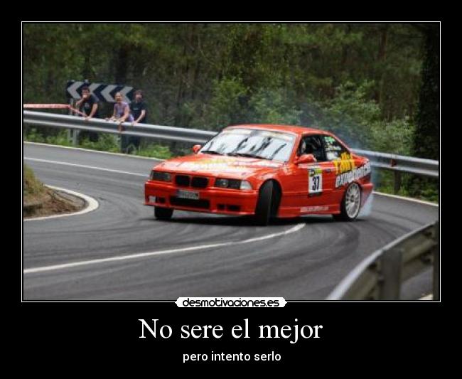 No sere el mejor -
