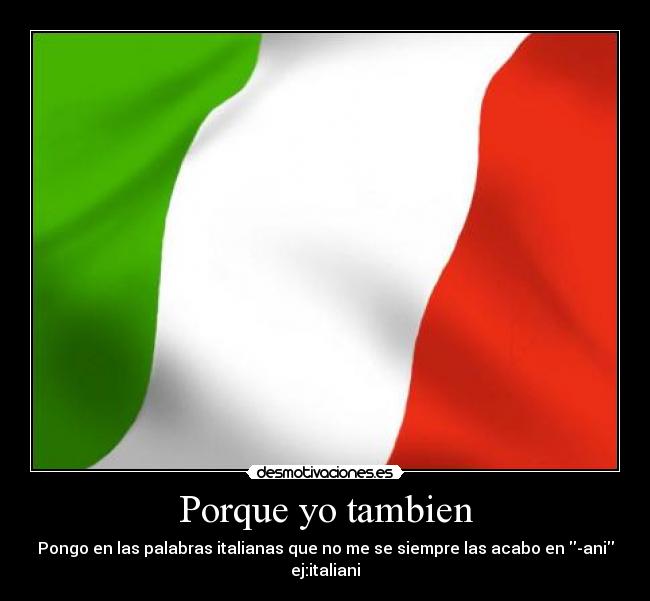 Porque yo tambien -