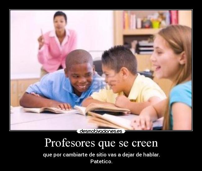 Profesores que se creen - 