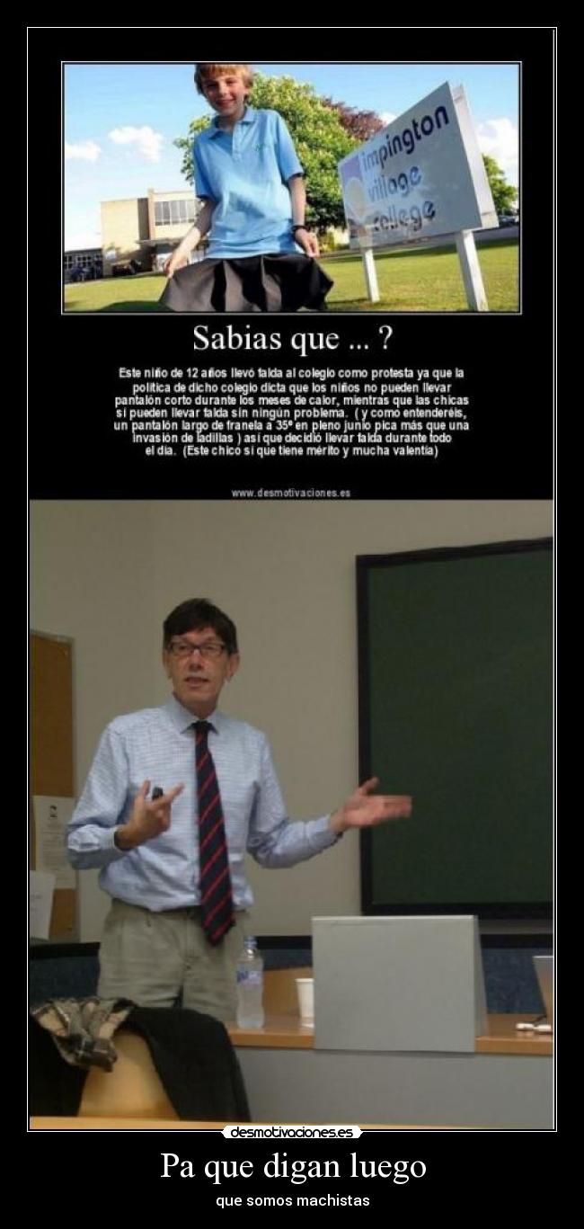 Pa que digan luego - que somos machistas