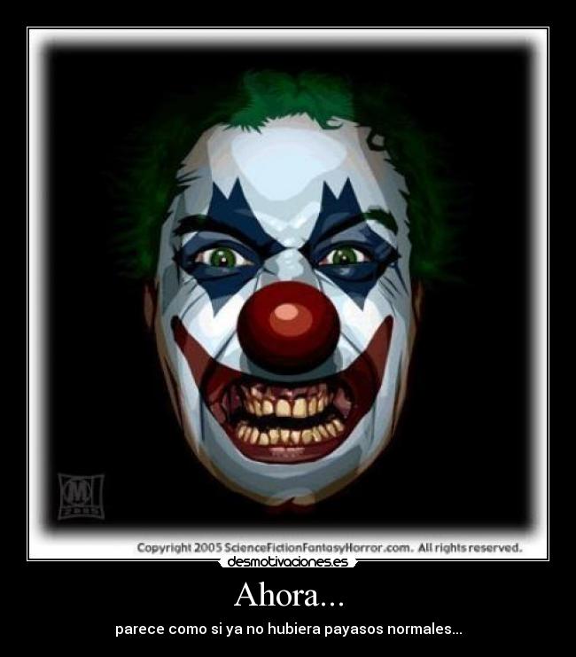 carteles payasos parece desmotivaciones