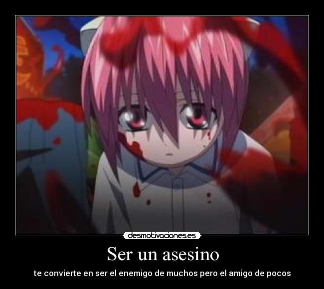 Ser un asesino - te convierte en ser el enemigo de muchos pero el amigo de pocos