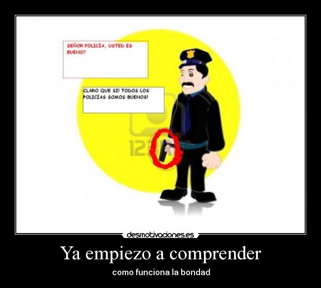 Ya empiezo a comprender -