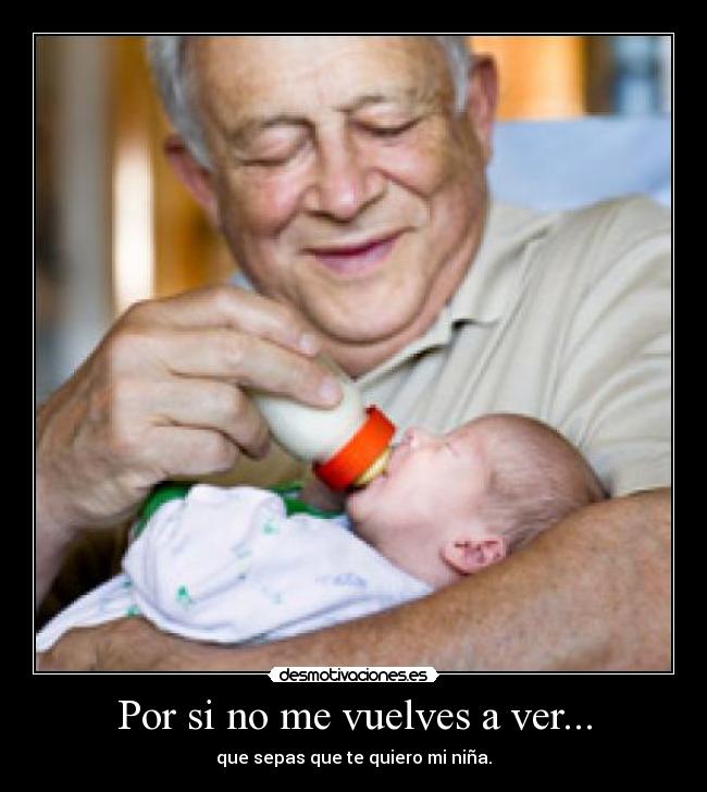 Por si no me vuelves a ver... - 