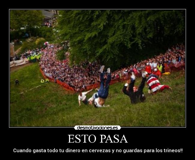 ESTO PASA - Cuando gasta todo tu dinero en cervezas y no guardas para los trineos!!