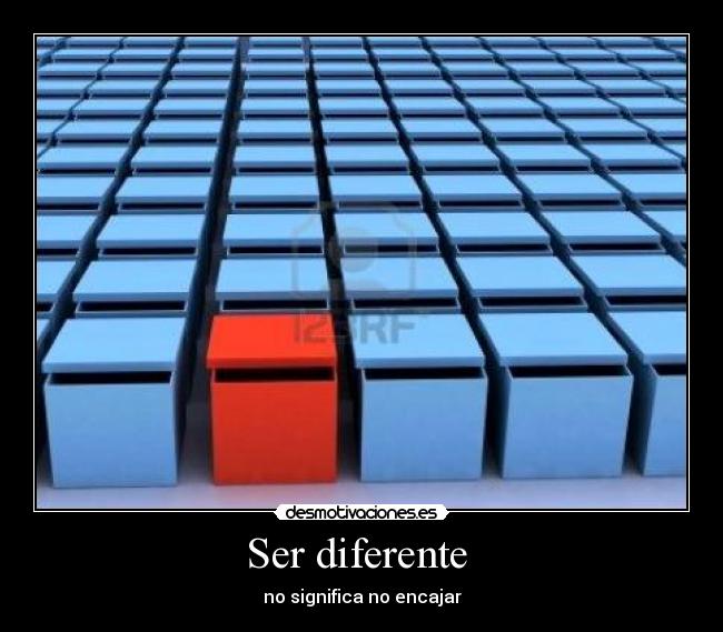 Ser diferente  - 