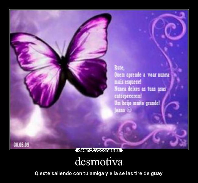 desmotiva - Q este saliendo con tu amiga y ella se las tire de guay