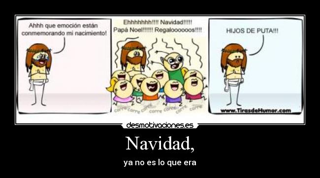 Navidad, - ya no es lo que era