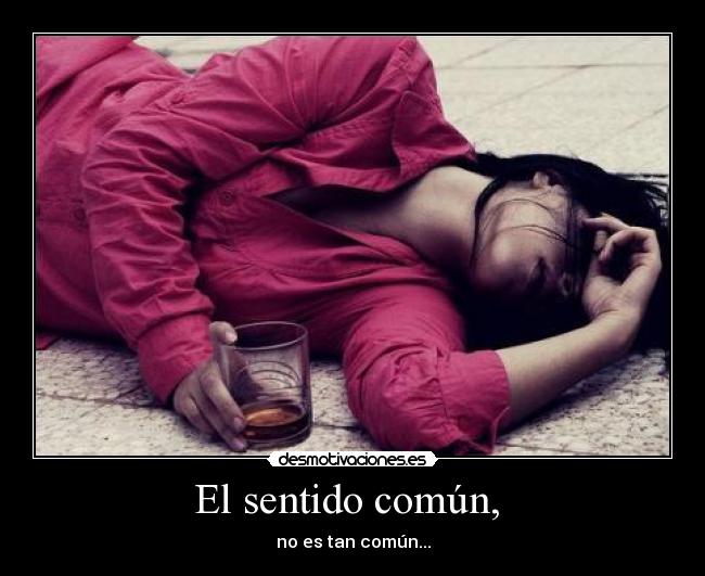 El sentido común, -