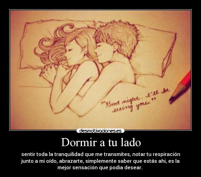 Dormir a tu lado -