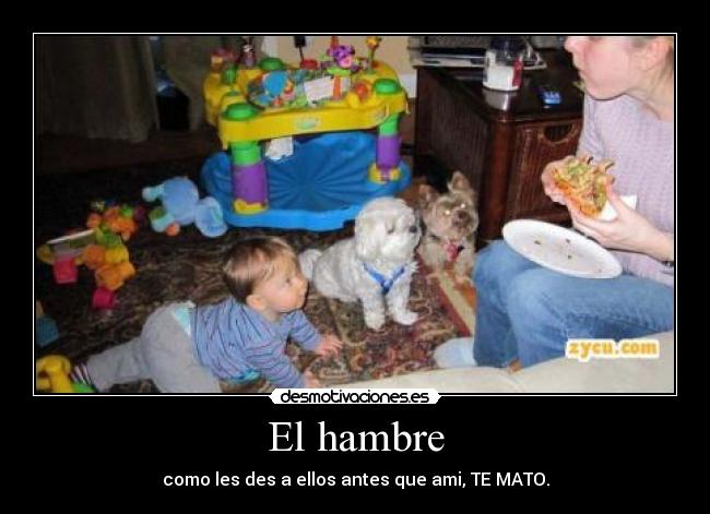 El hambre -