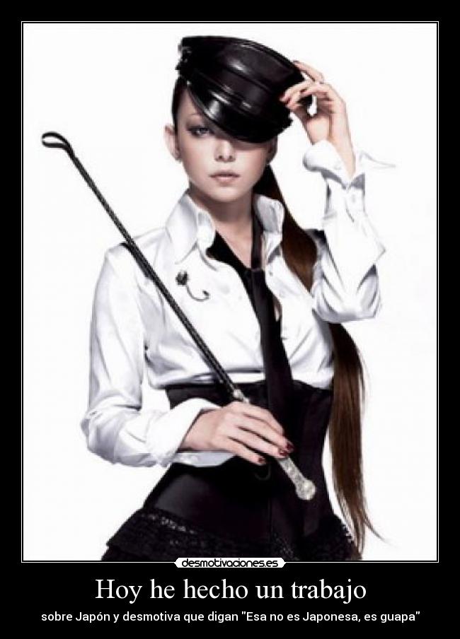 Hoy he hecho un trabajo - sobre Japón y desmotiva que digan Esa no es Japonesa, es guapa