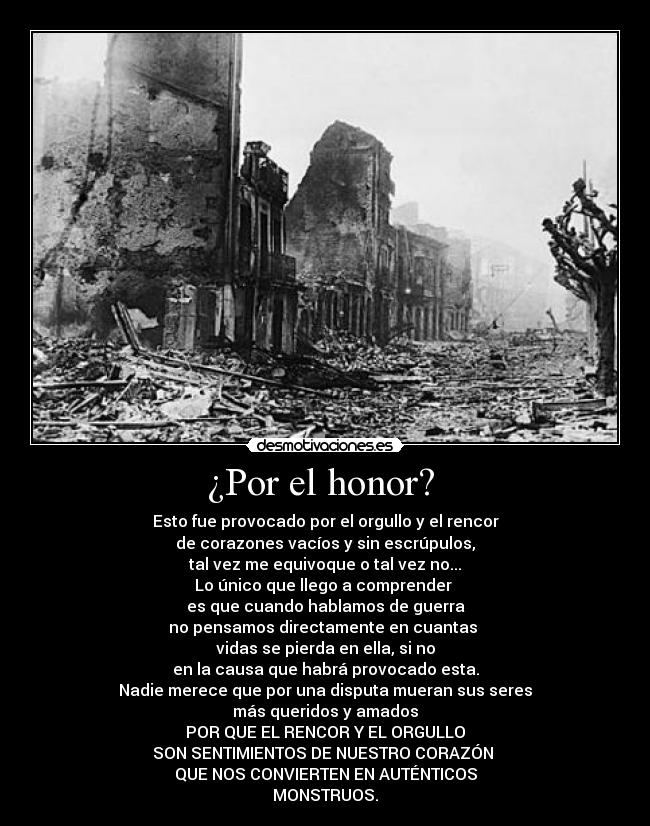 ¿Por el honor? -