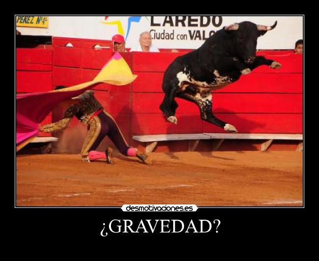 ¿GRAVEDAD? - 