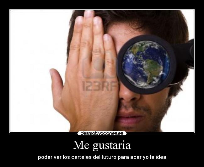 Me gustaria -