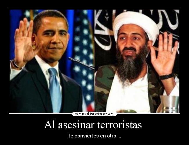 Al asesinar terroristas -