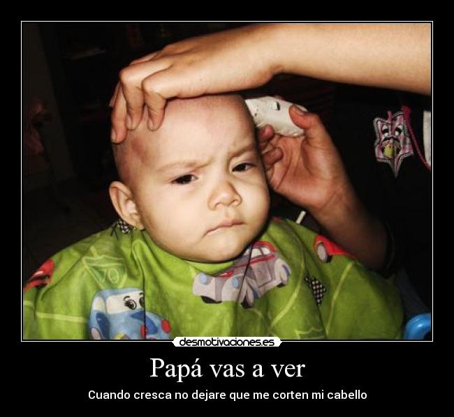 Papá vas a ver -