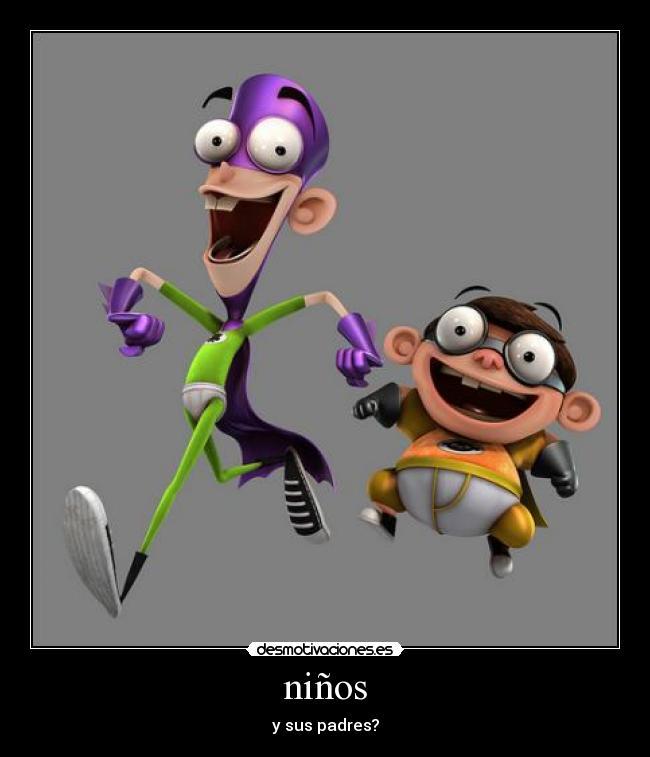 niños - y sus padres?
