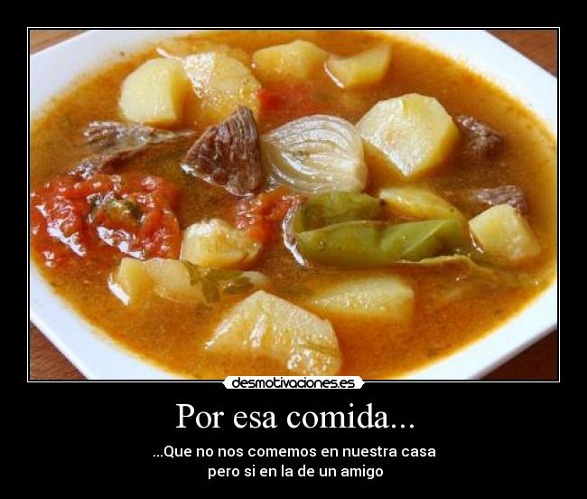 Por esa comida... - 