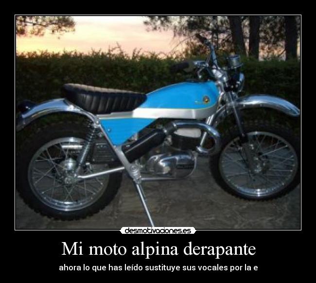 Mi moto alpina derapante - 