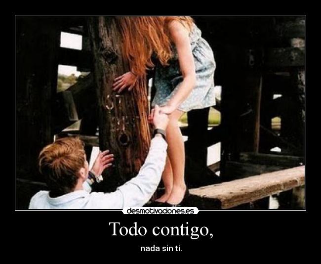 Todo contigo, - 
