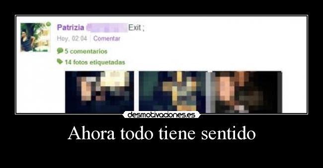 Ahora todo tiene sentido - 