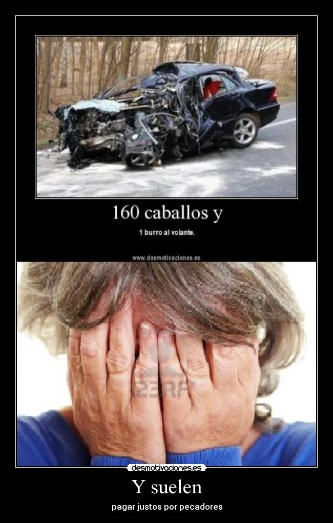 Y suelen - pagar justos por pecadores