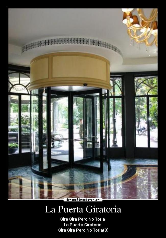 La Puerta Giratoria -