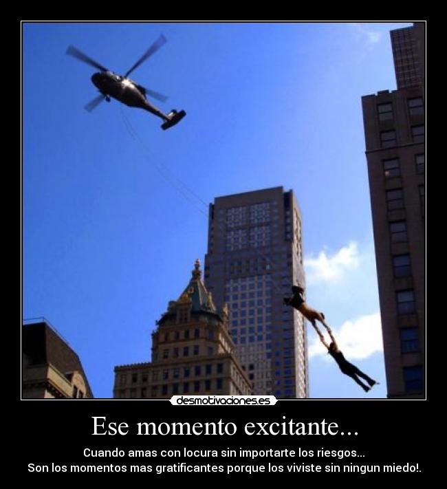 Ese momento excitante... -