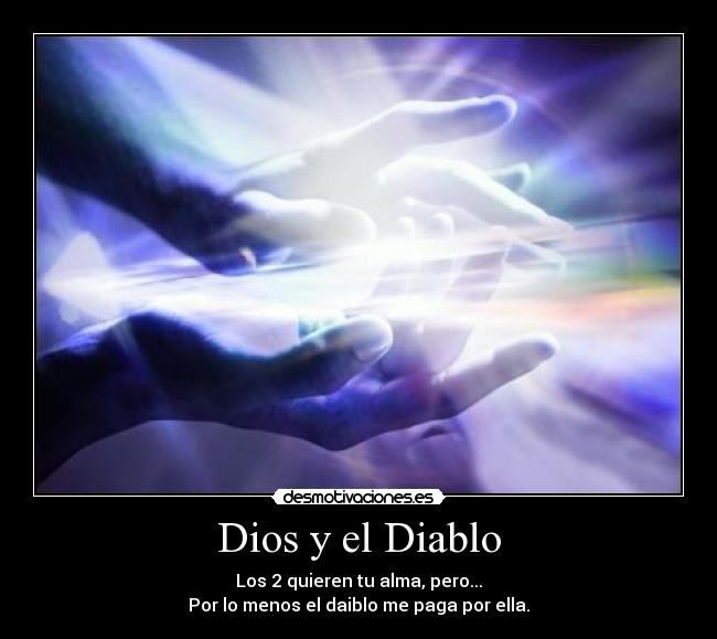 carteles dios desmotivacion religion dios diablo desmotivaciones