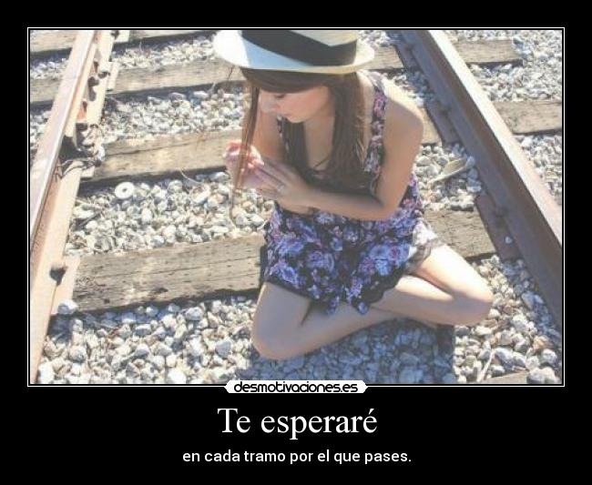 Te esperaré - 