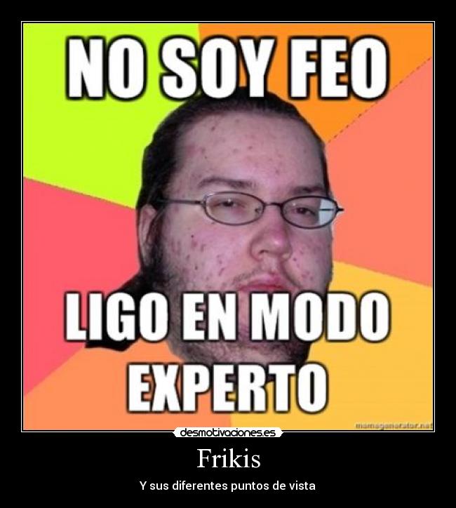 Frikis -