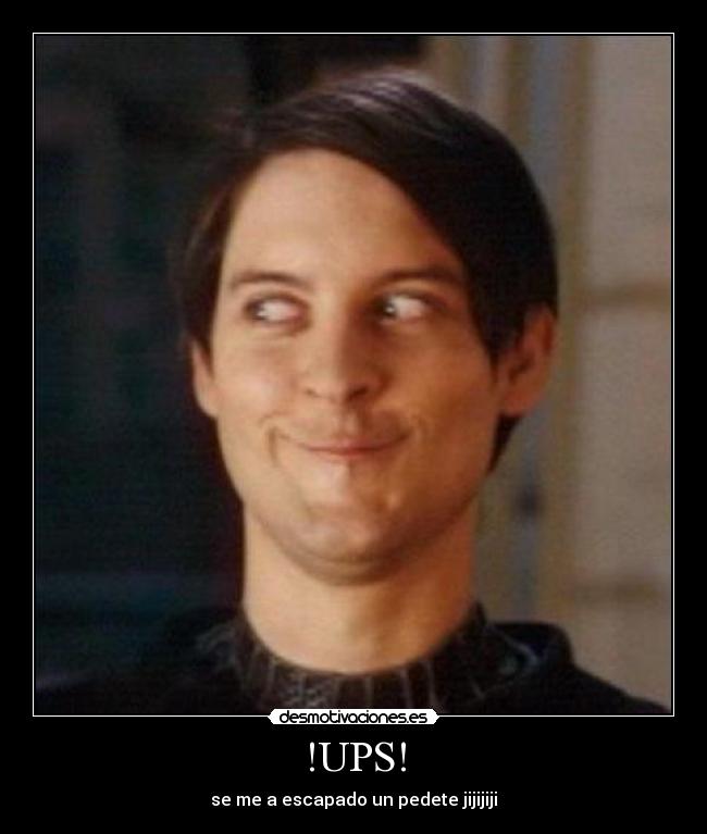 carteles ups pedo desmotivaciones