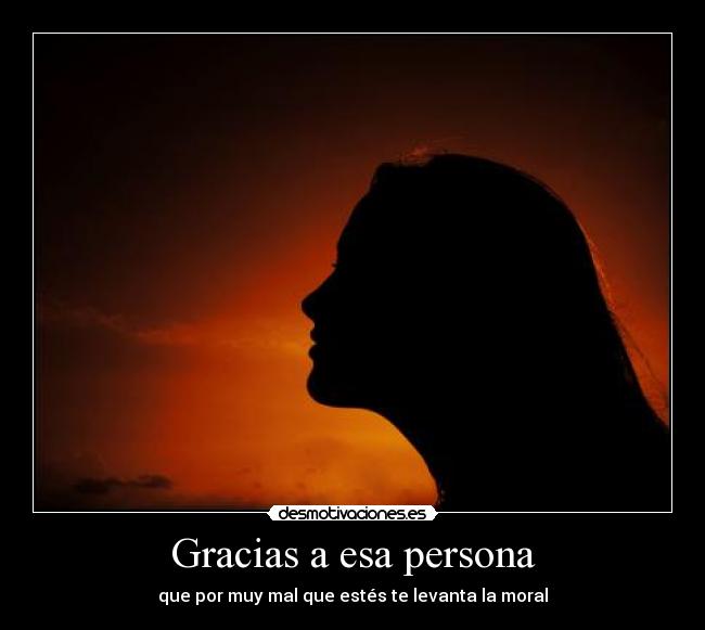 Gracias a esa persona -