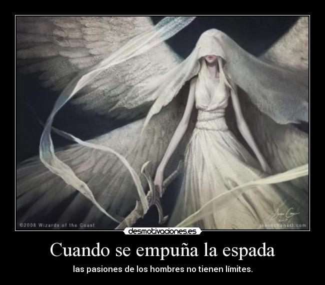 Cuando se empuña la espada -