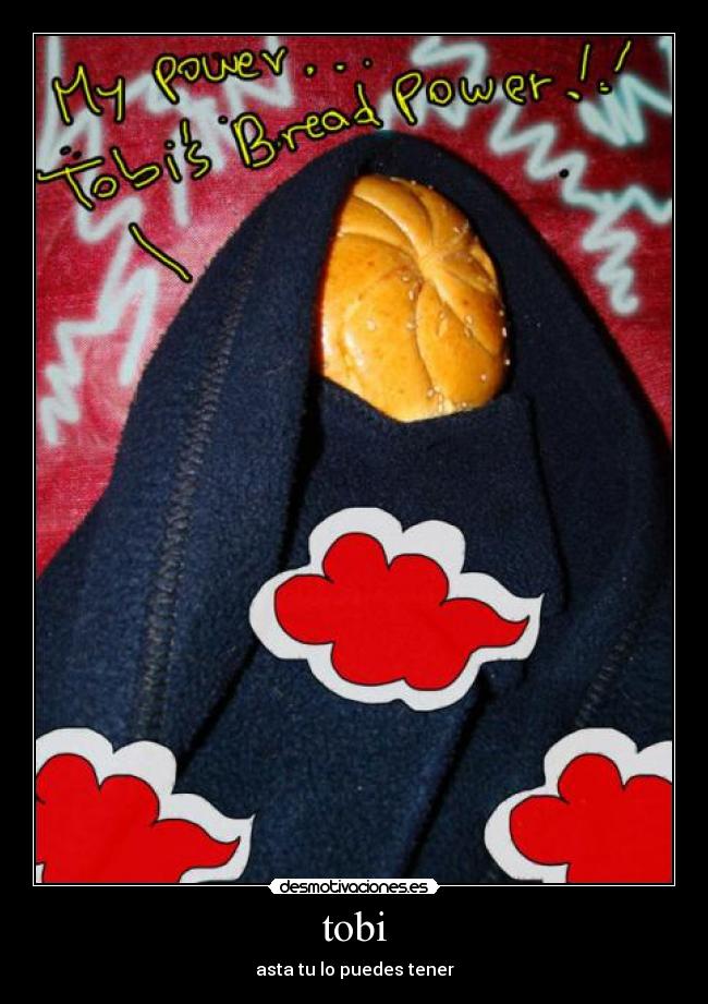 tobi - asta tu lo puedes tener
