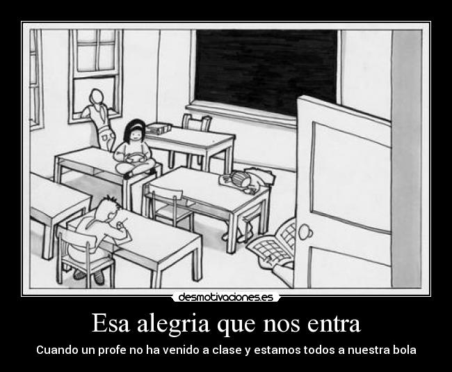 Esa alegria que nos entra -