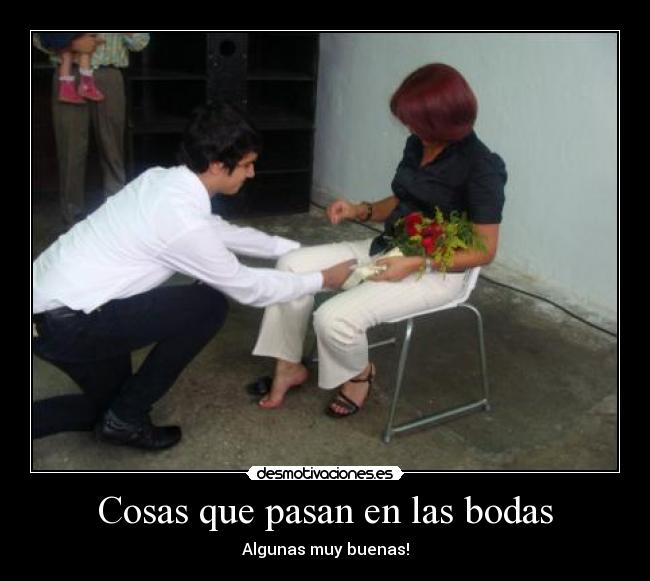 Cosas que pasan en las bodas - 