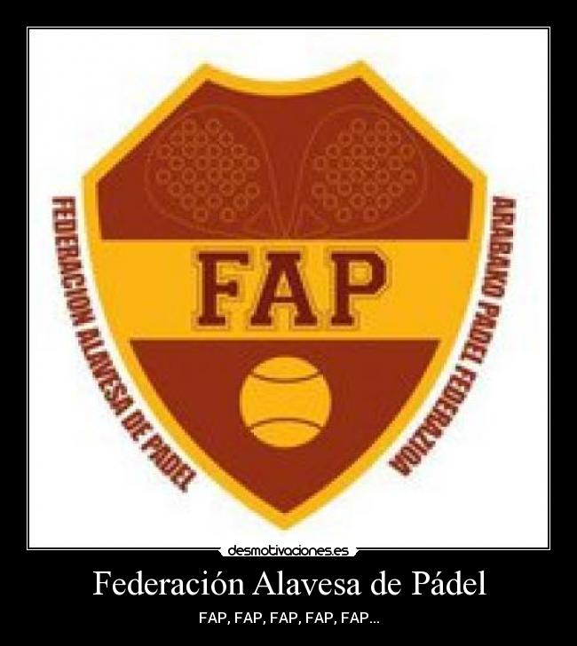 Federación Alavesa de Pádel - FAP, FAP, FAP, FAP, FAP...