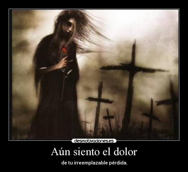 Aún siento el dolor - 