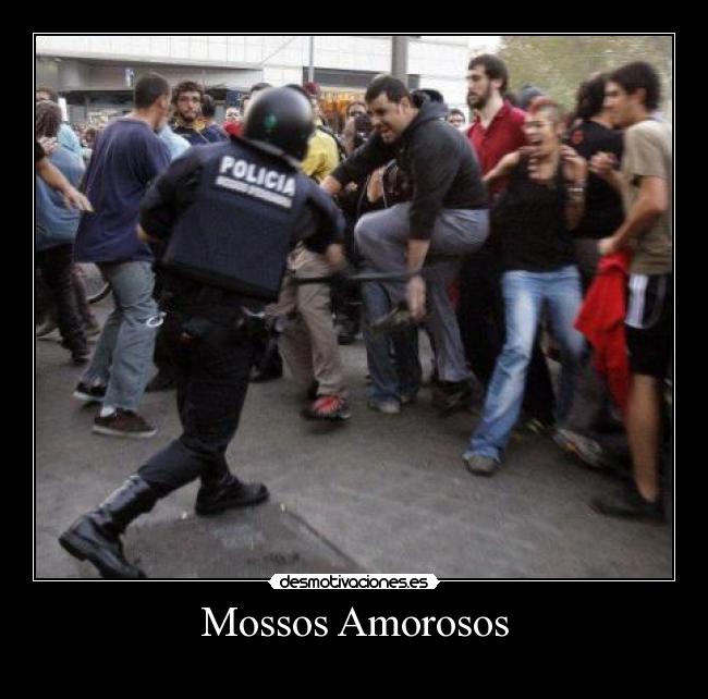 Mossos Amorosos -