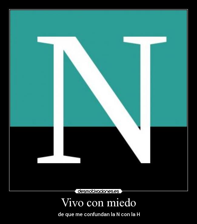 carteles miedo vivo con miedo desmotivaciones